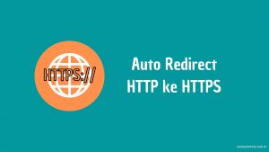 Auto Redirect HTTP ke HTTPS pada website