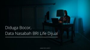 Diduga Bocor, Data Nasabah BRI Life Dijual